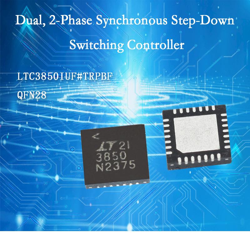 LTC3850IUF#TRPBF QFN28 Linear Technology Synchronous Step-Down Controller Chip