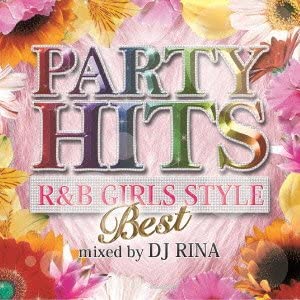 

CD DJ RINA PARTY HITS RB GIRLS STYLE BEST M GRVY032 Japan Japanese Club Dance Used