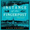 An Instance of the Fingerpost by Iain Pears Paperback Book 9780099751816