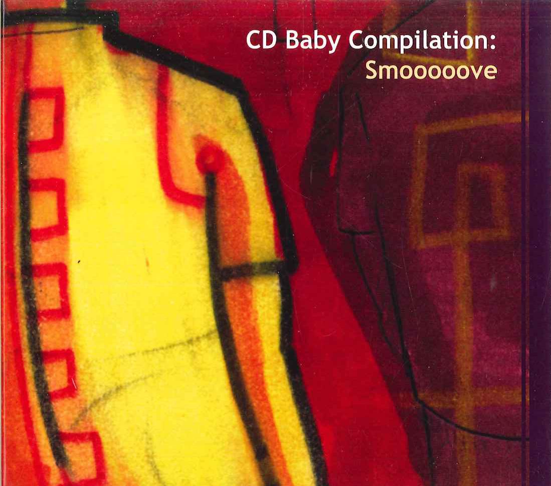 

CD VARIOUS - Cd Baby Compilation: Smooooove CDB10 CD BABY 2003 US Soul/Funk Used