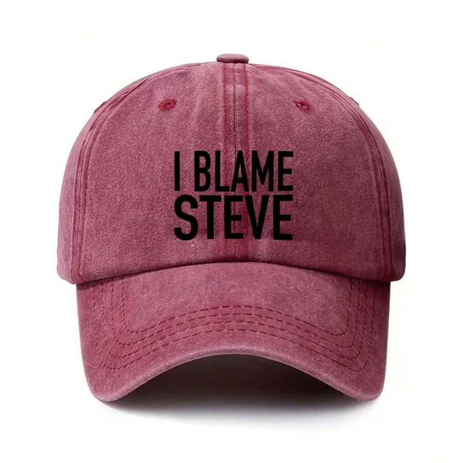 Vintage Washed Baseball Cap With I Blame Steve Print Unisex Adjustable Curved Brim Hat