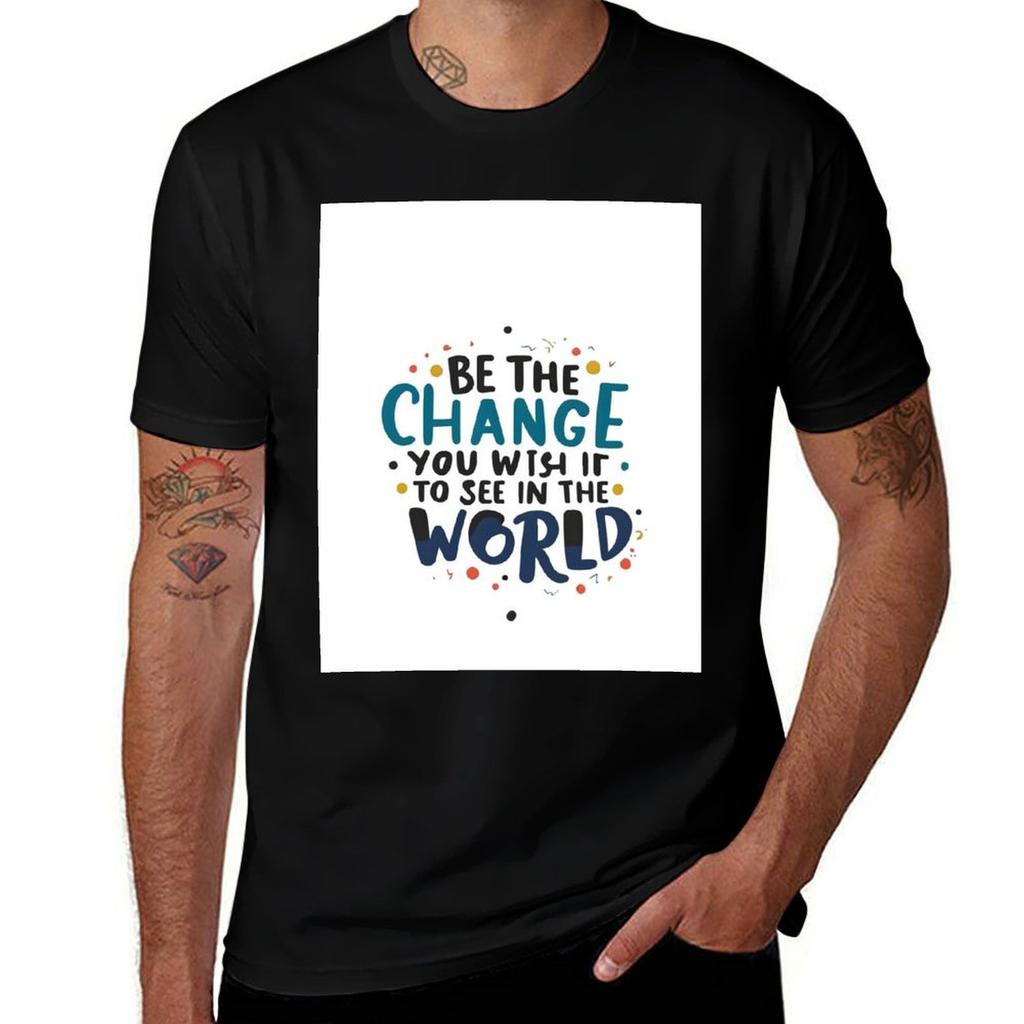 Be The Change Typography Inspiring Positive Transformations Tshirt Basic Solid Color Short Sleeve Cotton Top Tshirt