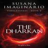 The Dharkan by Susana Imaginario Paperback Book 9781916140240