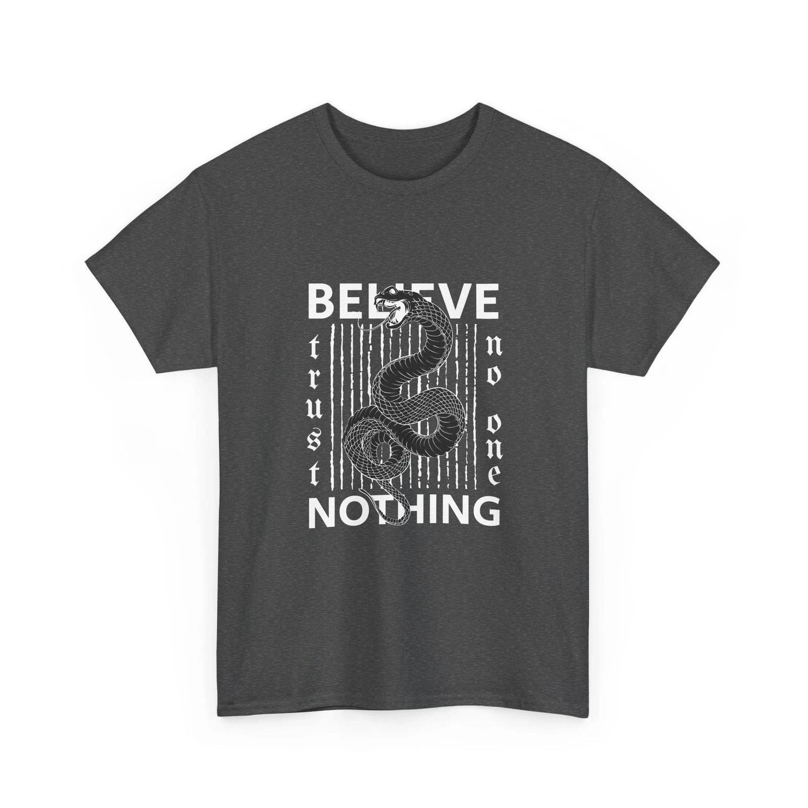 Believe Nothing Snake Tee | Trust No One Graphic T-Shirt, Cool Animal T-Shirt 2XL