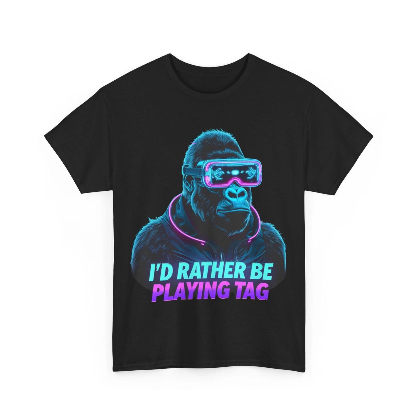 I d Rather Be Playing Tag Gorilla VR Gaming Glasses T shirt 4XL