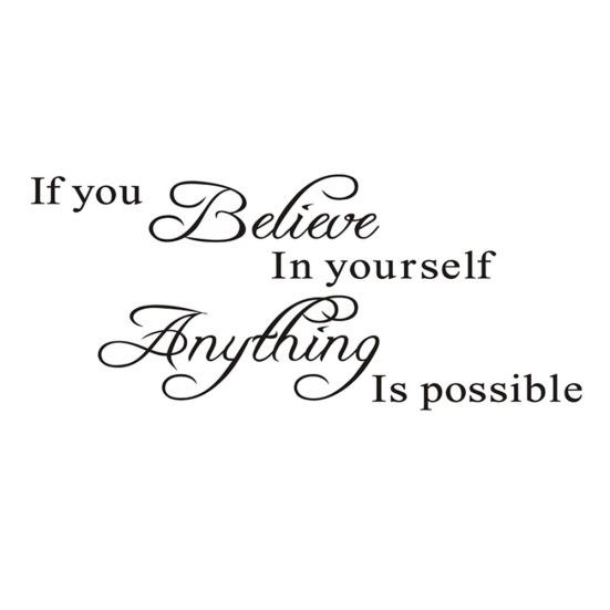 If You Believe In Yourself Anything Is Possible Inspiring Wall Sticker DIY Decal чёрный