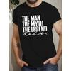 European Sizes Men's Crew Neck T-Shirt - 'The for Man The Myth The Legend Dad' Graphic, Knit Fabric with Slight Stretch