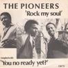 7inch Record PIONEERS  Rock My Soul CR73 Creole Records 1985 UK Reggae Ska  Dub Used