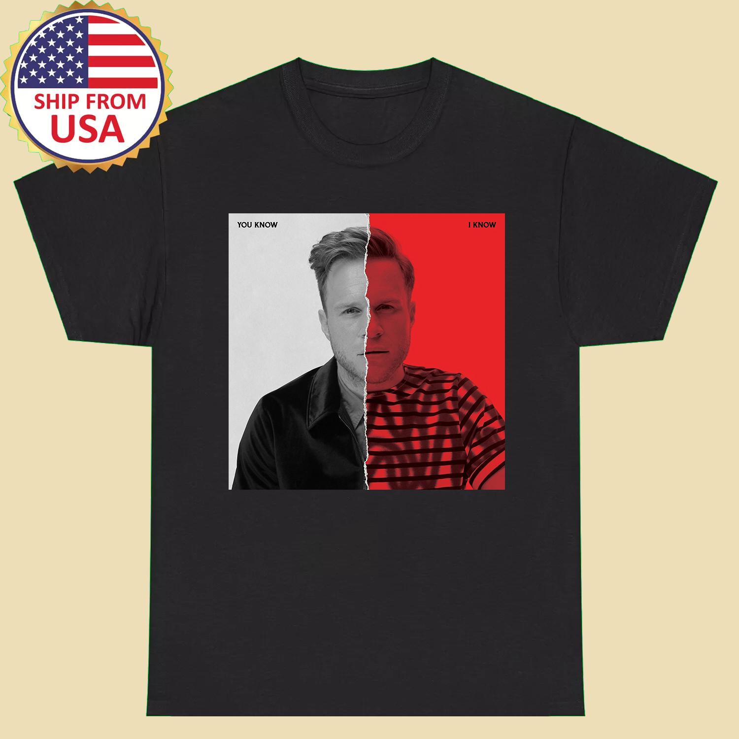 Olly Murs - You Know, I Know T Shirt Full Size S-5XL Unisex T-Shirt S
