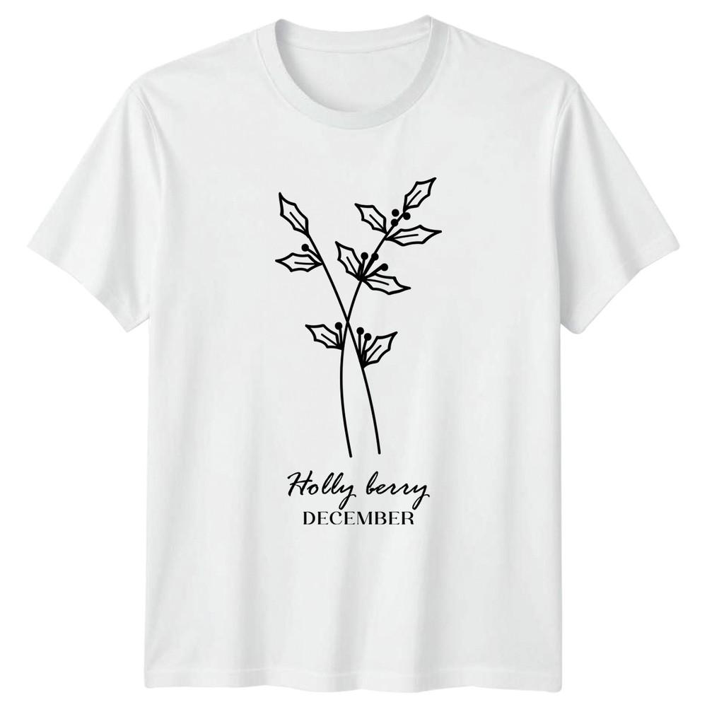 Holly Berry December Unisexs TShirt Birth Flower Gardening Birthday Gift For Her S
