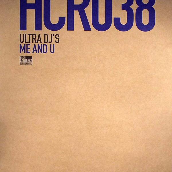 

12inch Record ULTRA DJS Me And U HCR038 High Contrast R 2007 Netherland Dance Electronica Used