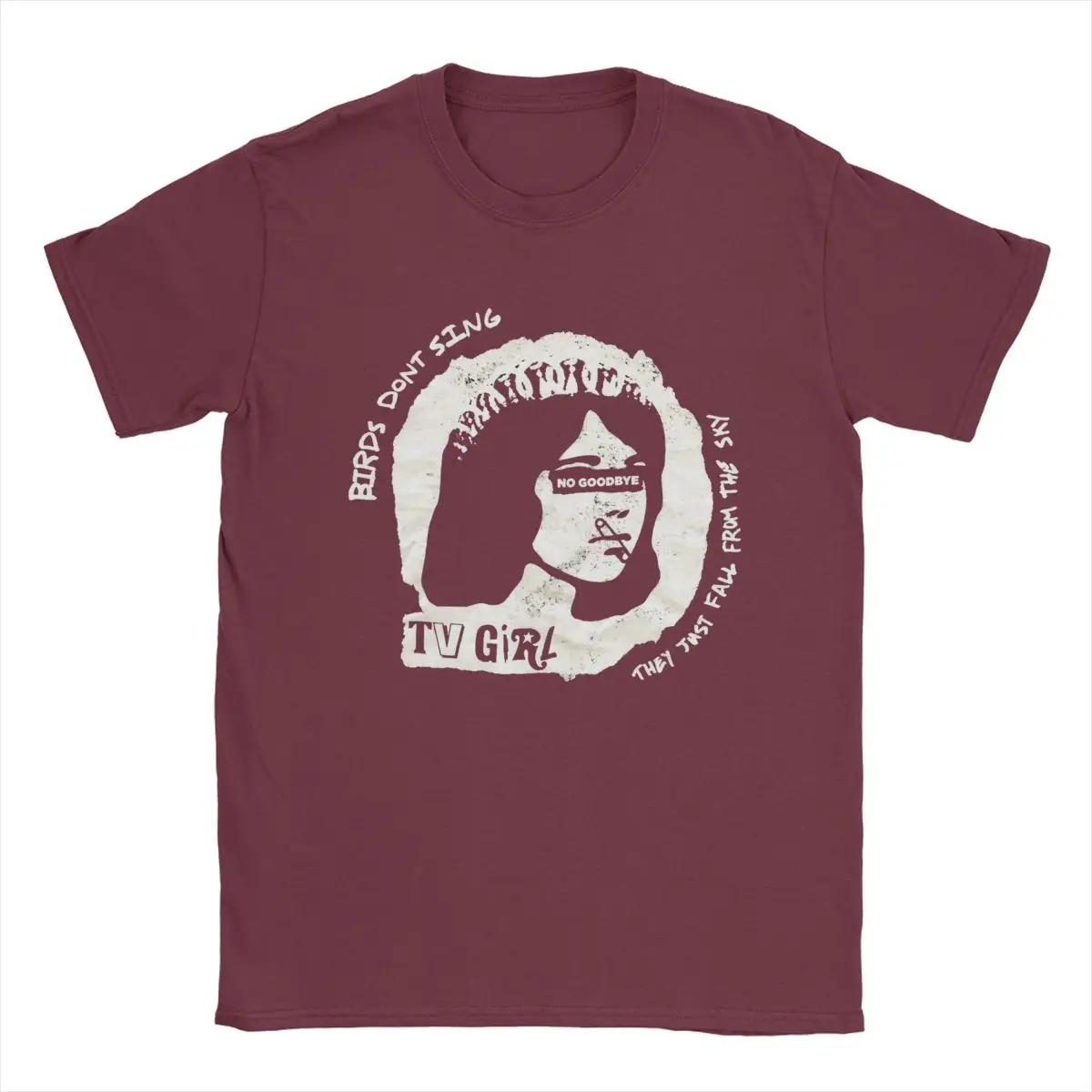 

Tv Girl No Goodbye T Shirts Men s Pure Cotton Hipster T-Shirts Round Collar Tee Shirt Short Sleeve Clothing Party XXXXXL бордовий