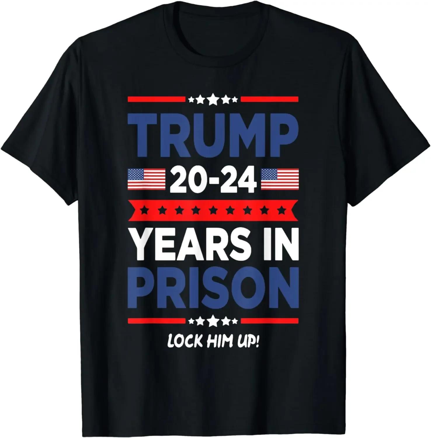 Lock Him Up 2024 Years in Prison, Retro Trump Political T... S