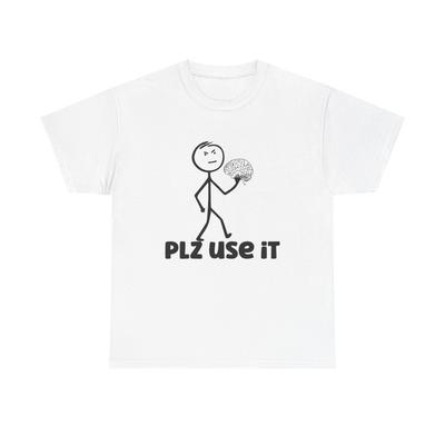Bitte Benutzen Sie Es T-Shirt Lustige Gehirn Witze Strichmännchen Unisex Schweres Baumwoll-T-Shirt