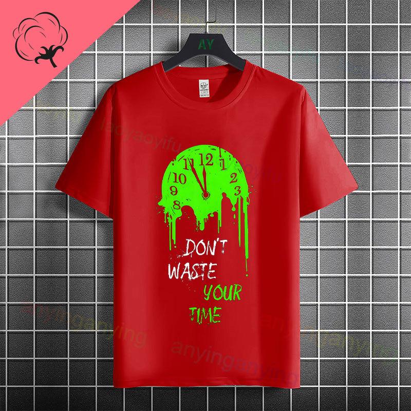Funny Dont Waste Time Humor Style Slogan Tshirt For Unisex Unisex Casual Fashion Pure Cotton Short Sleeve Tshirt Streetwear