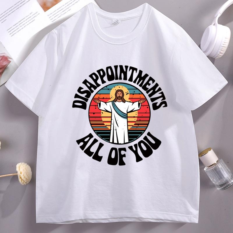 DisappointUnisexts All of You Tee Shirt Jesus Christ T Shirt Funny Jesus Religion Tshirt Christian Cotton Comfortable Clothes