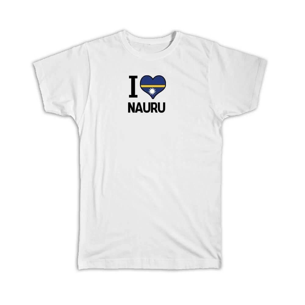 

Gift T-Shirt : I Love Nauru Flag Heart Country Crest Nauruan Expat S