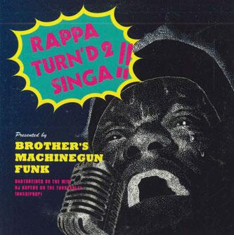 

Mix CD BROTHERS MACHINEGUN FUNK Rappa Turnd 2 Singa mix Cd Dame NONE NOT ON LABEL Japan Japanese Club Dance Used