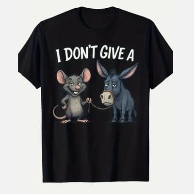 Funny I Dont Give A Rats T-Shirt Sarcastic Mouse Donkey Graphic Tee Unisex Cotto