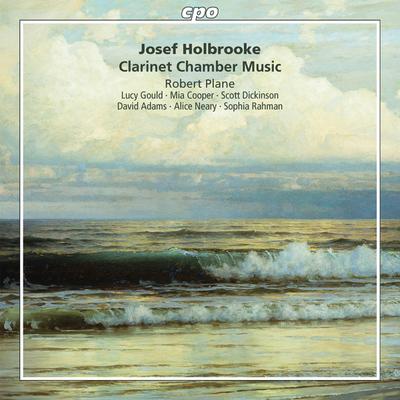 CD ROBERT PLANE, LUCY GOULD, MIA COOPE - Joseph Holbrook: Chamber Music for  7777312 Cpo 2014 Europe Classical Used