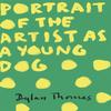 Portrait Of The Artist As A Young Dog by Dylan Thomas Paperback Book 9781780227276