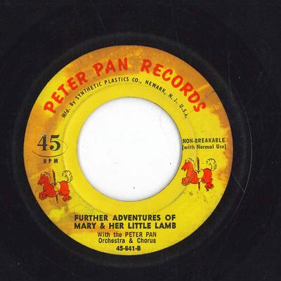 7inch Record PETER PAN ORCHESTRA  CHORUS  Further Adventures Of Mary  Her Li 45641 PETER PAN RECO US Childrens Used
