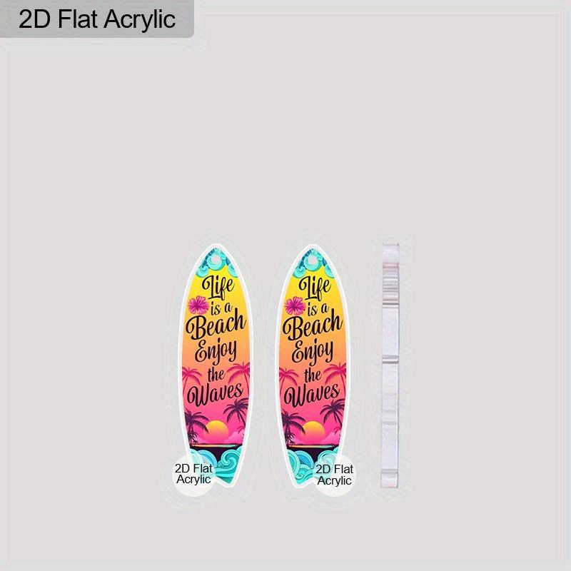 2D Flat Acrylic Life Is A Beach Enjoy The Waves Dangle Earrings, Suitable As Summer Holiday Gifts for Women and Party Decorations.