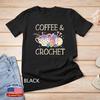 Crochet Coffee Crocheter Knitting Yarn Crocheting Lover T-Shirt Unisex T-shirt