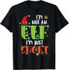 Im Not An Elf Just Short Funny Christmas Xmas T-Shirt