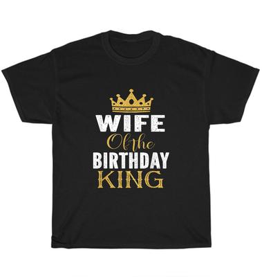 Ehefrau des Geburtstagskönigs Goldene Krone T-Shirt Party Unisex Lustiges T-Shirt Geschenk NEU