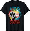 I Speak Fluent Movie Quotes Funny Retro Vintage Movie Lover Gift Unisex T-Shirt