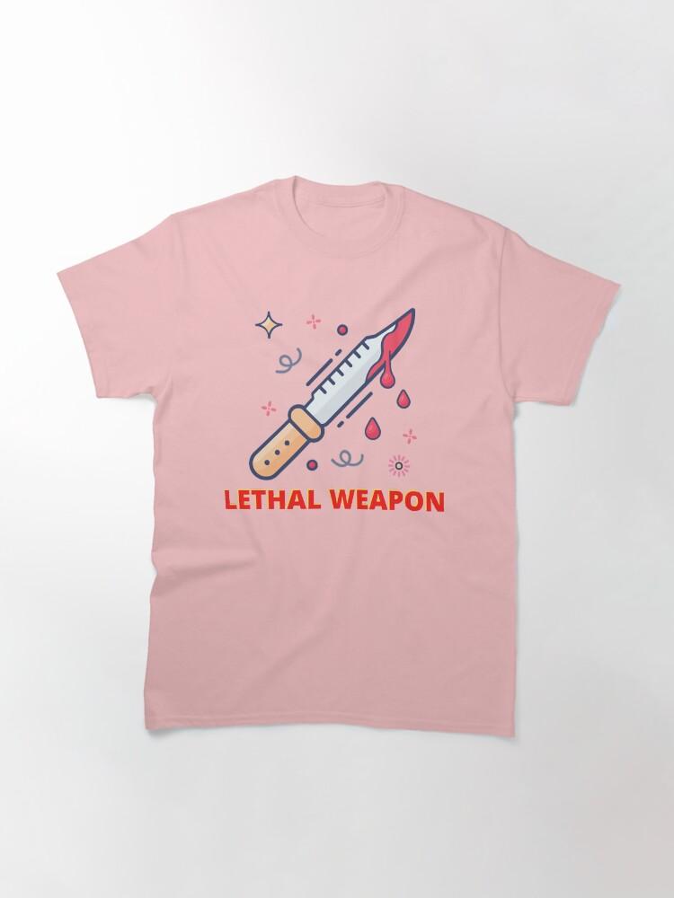 Lethal Weapon Action Movie American Police Motivational The Lethal Weapon Gifts For Music Fan Classic T-Shirt