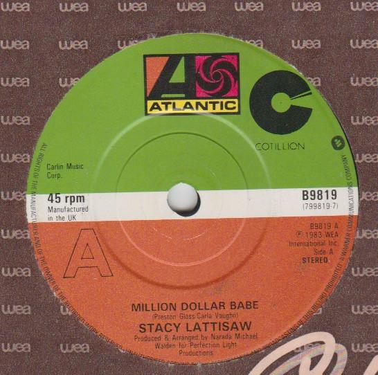 

7inch Record STACY LATTISAW Million Dollar Babe B9819 Atlantic 1983 UK SoulFunk Used