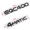 3D Letters Word EQC400 4MATIC Emblem Nameplate For  EQC 350 400 Rear Trunk Logo Sticker Silver Black Car Styling