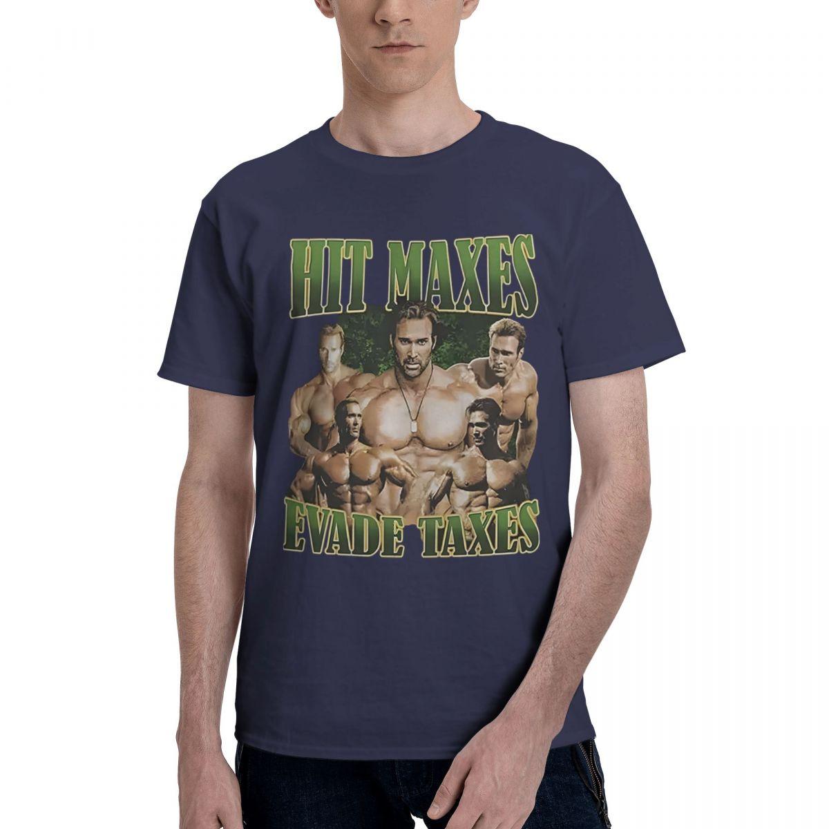 

Hit Maxes Evade Taxes Graphic 100 Cotton Casual Breathable Confortable Clothes Funny TShirt For Men Funny Gifts 4XL