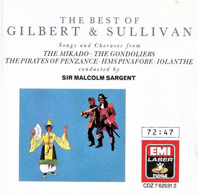 CD GILBERT & SULLIVAN, SIR MALCOLM SAR - The Best Of Gilbert & Sullivan: Son CDZ7625312 EMI Laser 1988 UK Classical Used