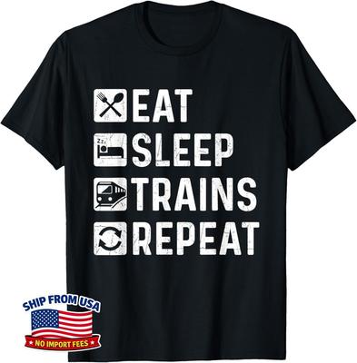 Eat Sleep Trains Repeat Railroad Railway Locomotive Driver Gift Unisex T-Shirt