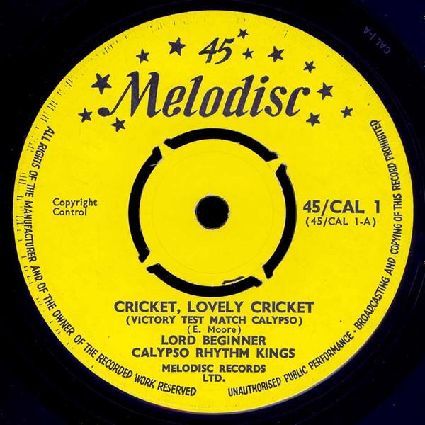 

7inch Record LORD BEGINNER - Cricket, Lovely Cricket / Sergeant 45CAL1 Melodisc UK World Music Used
