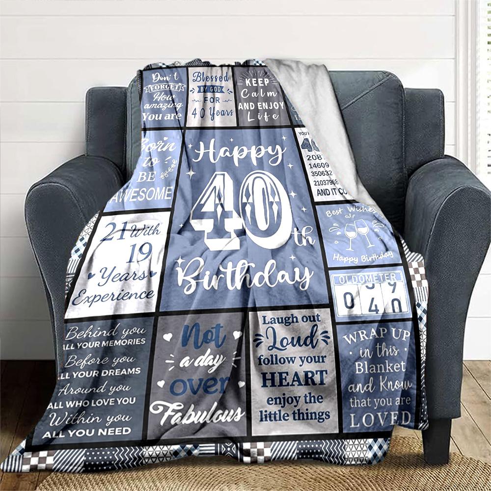 Celebrate your 40th birthday with blankets in various styles and made of comfortable materials for All Occasions Modern Suitable Relatives Y38
