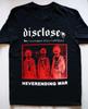 Disclose Band Neverending War Heavy Cotton Black All Size T Shirt TU233 Unisex T-Shirt