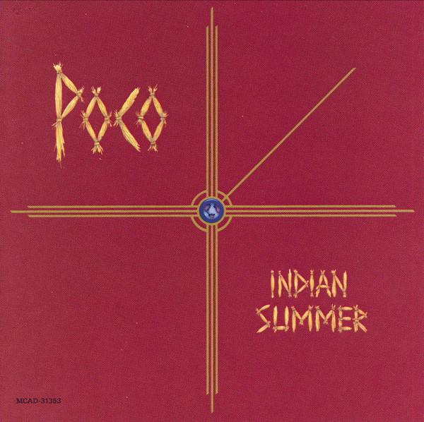 CD POCO - Indian Summer  MCAD31353 MCA Records US Rock Used