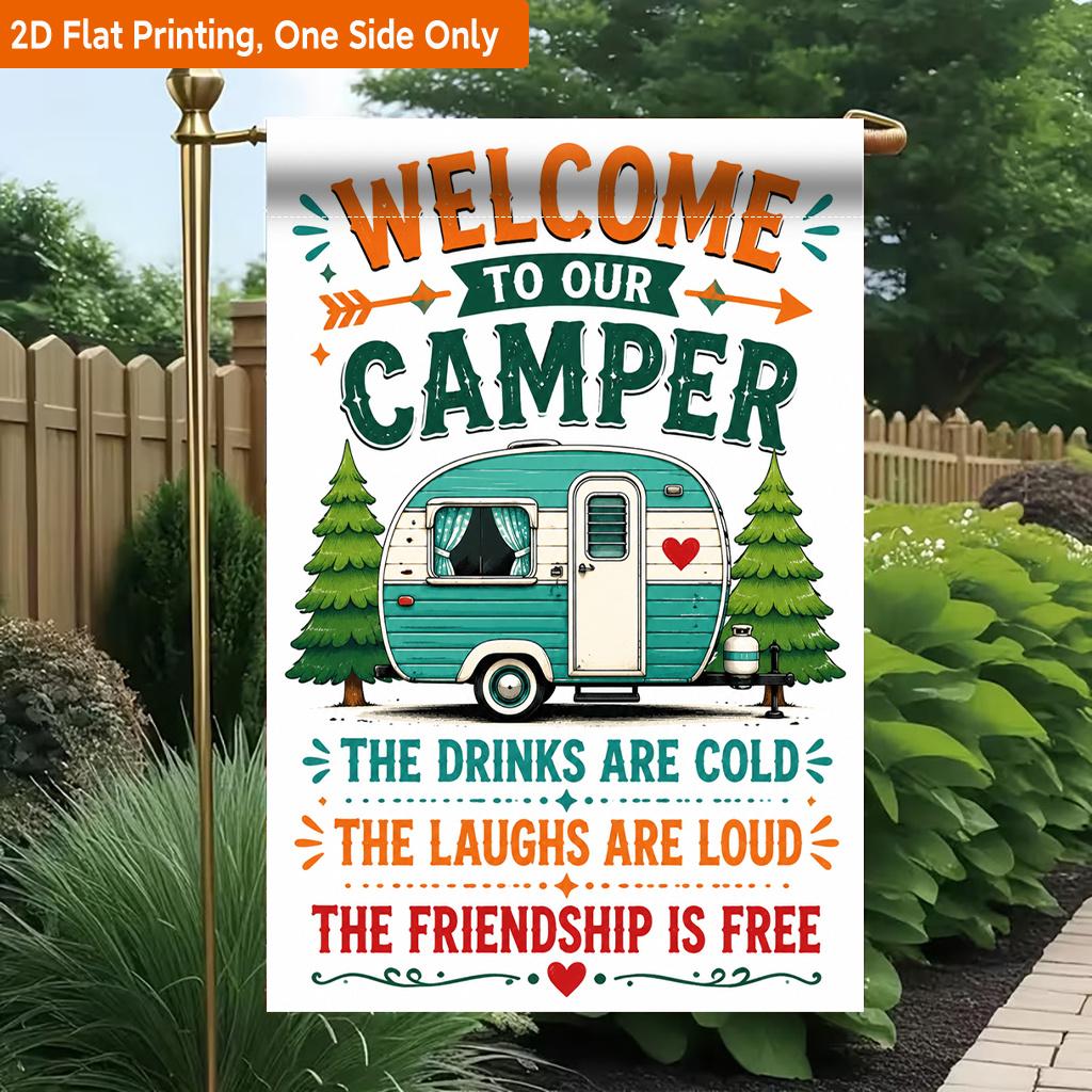 2D Flat, 2D Flat Printing Garden Flag 1pc, Welcome to Our Camper Durable Single-Sided Print Yard Flag, Garden & Home Holiday Decoration, 29.97x44.96 c