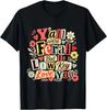 Y'all Were Feral But I Low Key Love You Funny Teacher T-Shirt