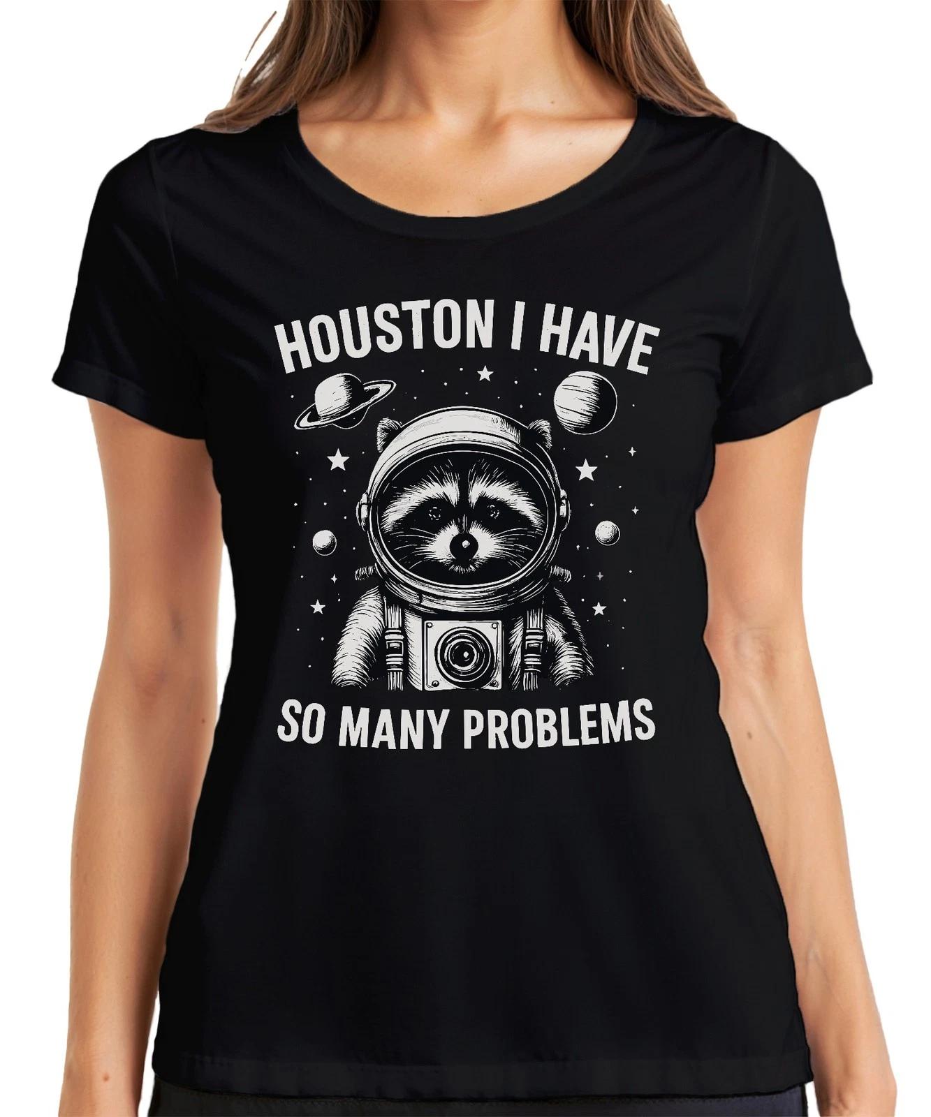 Houston ich hab wirklich so viele Probleme Waschbär Astronaut Damen T-Shirt L