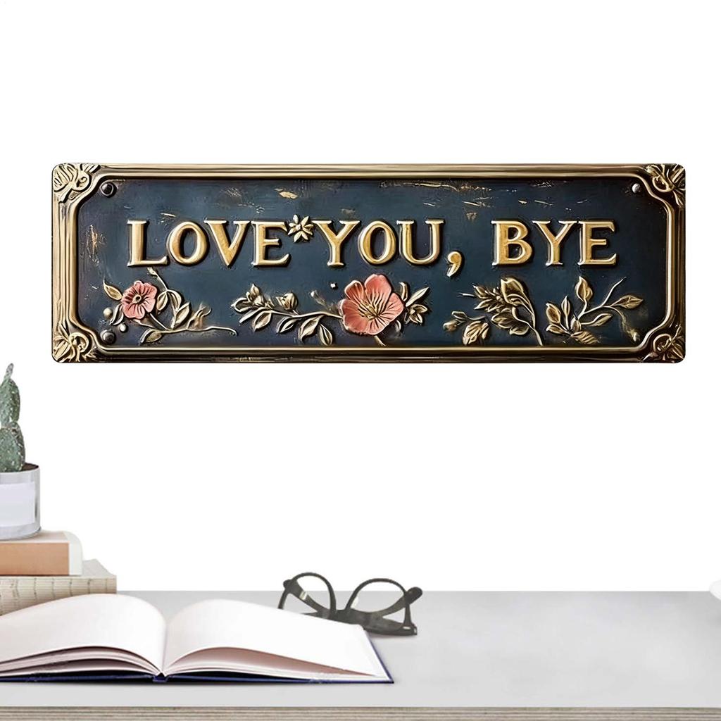 Retro Metal Wall Sign Love You Bye Wall Decor Sign Rustic Hangable Art Metal Decor For Farmhouse Living Room Bedroom Door