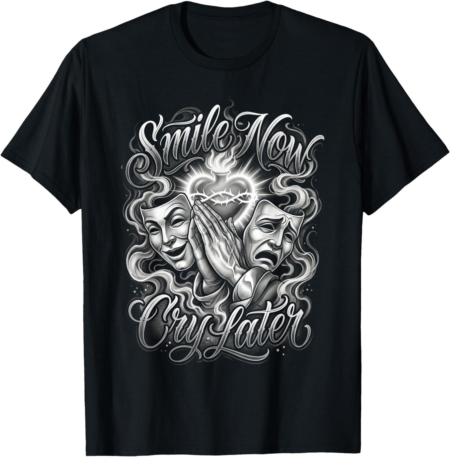 Smile Now Cry Later Sacred Heart Chicano Art T-Shirt L
