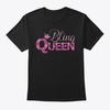 Bling Queen Tee T-Shirt Size S To 5XL