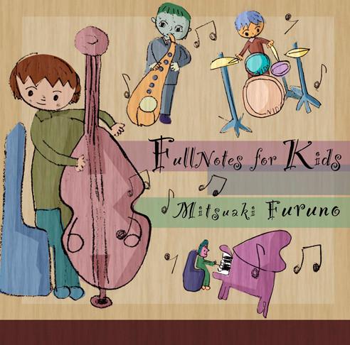 CD MITSUAKI FURUNO FULL NOTES Full Notes for Kids MYCJ30590 MI 2011 Japan ObiJazz Used