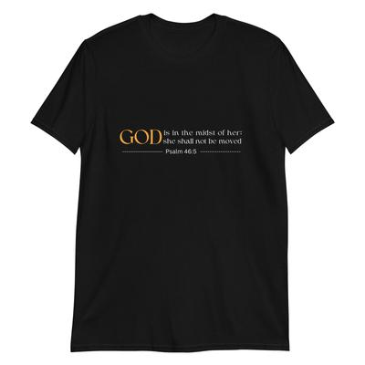 Psalm 46:5 Design T-Shirt Mens Womens Tees Top