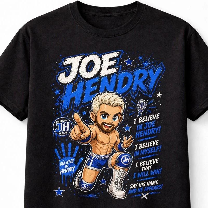 Joe Hendry I Believe Wrestling Star Say His Name Graphic Unisex TShirt S